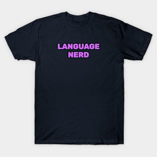 Language Nerd - Polyglot T-Shirt